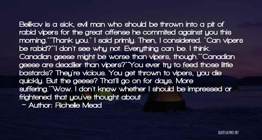 I Think I Should Die Quotes By Richelle Mead