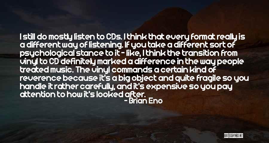 I Think I Still Like You Quotes By Brian Eno I Think I Still Like You Quotes By Brian Eno