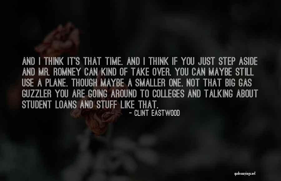 I Think I Still Like You Quotes By Clint Eastwood