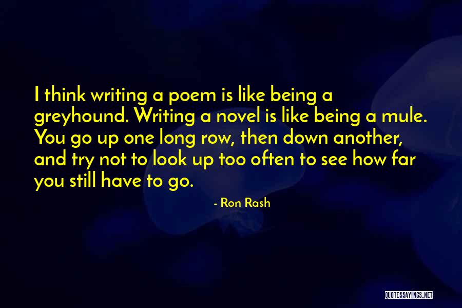 I Think I Still Like You Quotes By Ron Rash I Think I Still Like You Quotes By Ron Rash