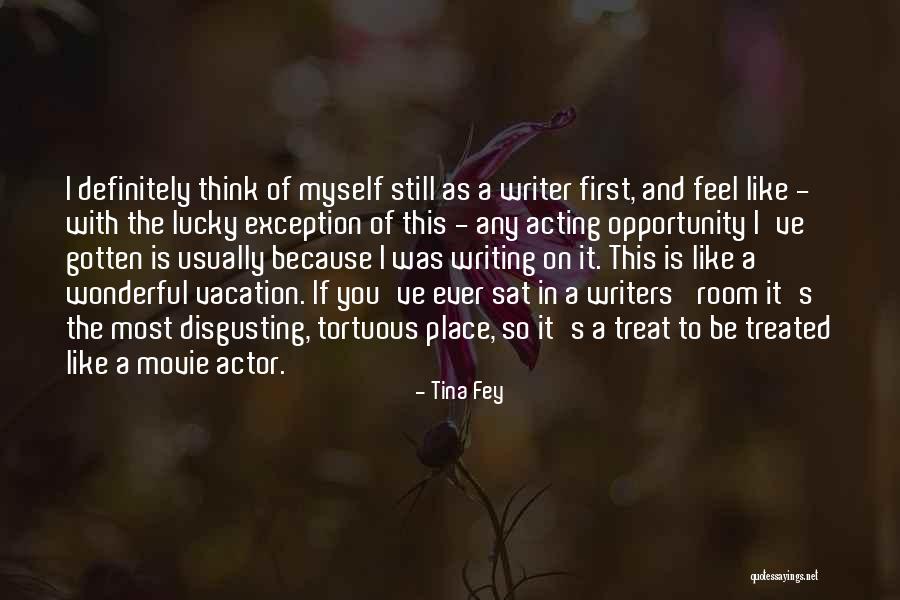 I Think I Still Like You Quotes By Tina Fey I Think I Still Like You Quotes By Tina Fey