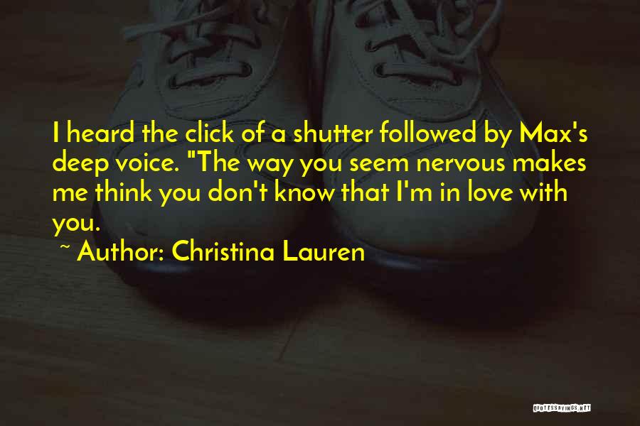 I Think I'm In Love Quotes By Christina Lauren