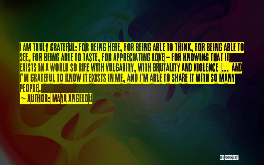 I Think I'm In Love Quotes By Maya Angelou