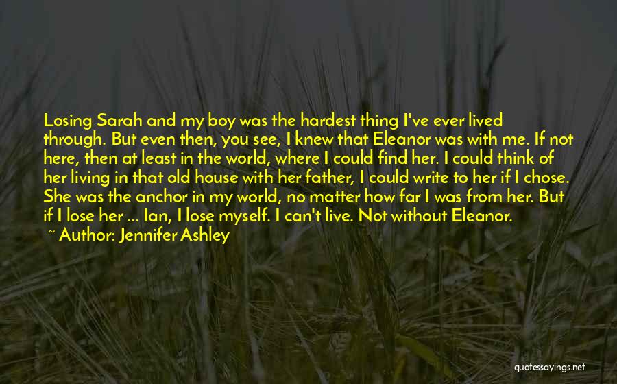 I Think I'm Losing Her Quotes By Jennifer Ashley