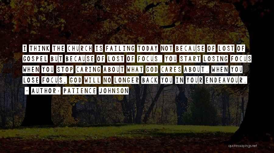 I Think I'm Losing You Quotes By Patience Johnson