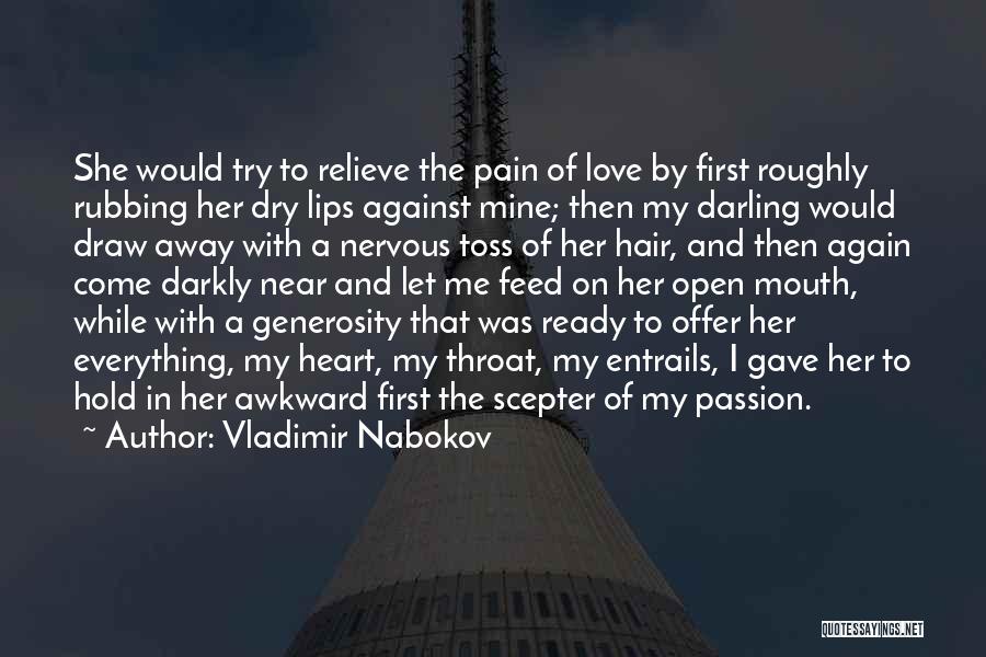 I Think I'm Ready To Love Again Quotes By Vladimir Nabokov