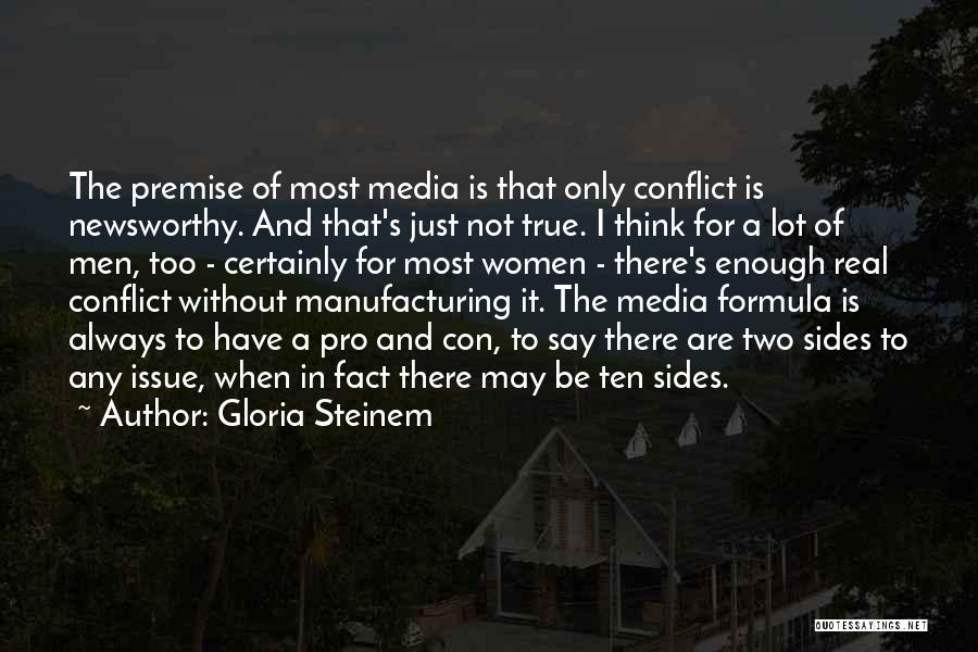 I Think It's Enough Quotes By Gloria Steinem