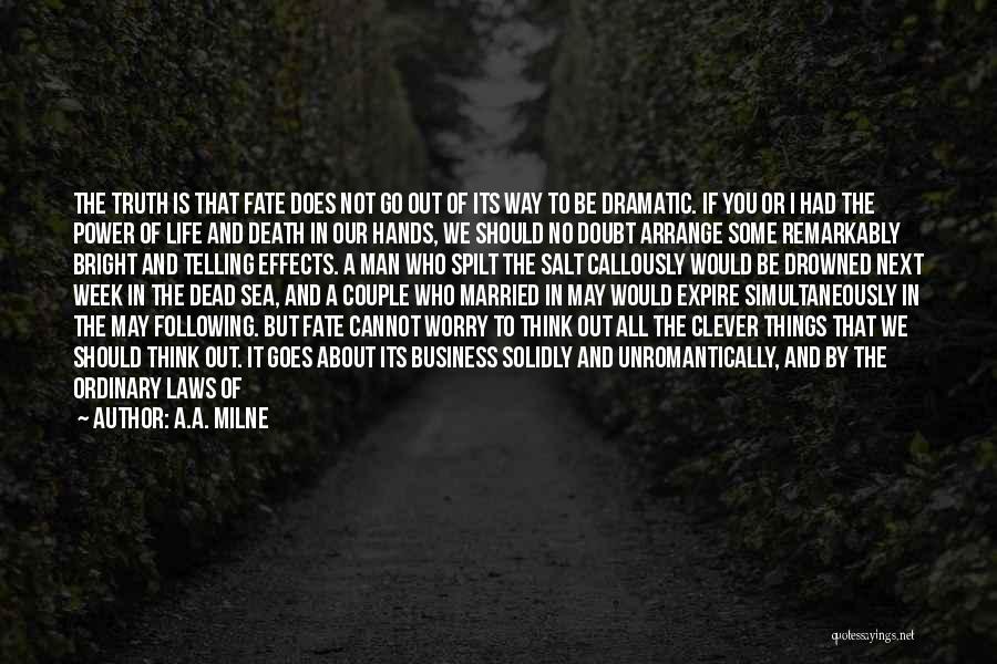 I Think Life Is About Quotes By A.A. Milne