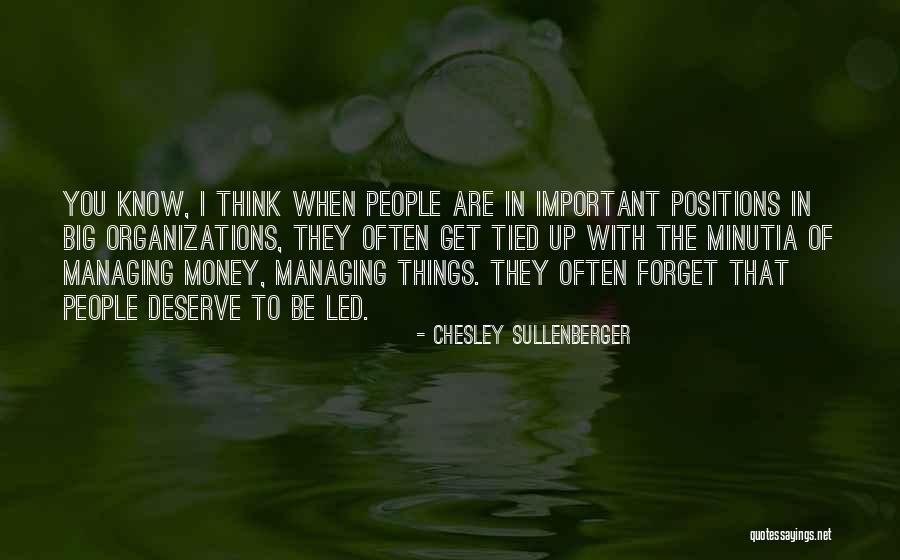 I Think Of You Often Quotes By Chesley Sullenberger I Think Of You Often Quotes By Chesley Sullenberger
