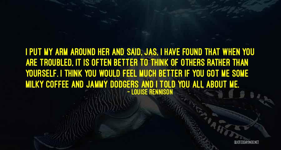 I Think Of You Often Quotes By Louise Rennison I Think Of You Often Quotes By Louise Rennison