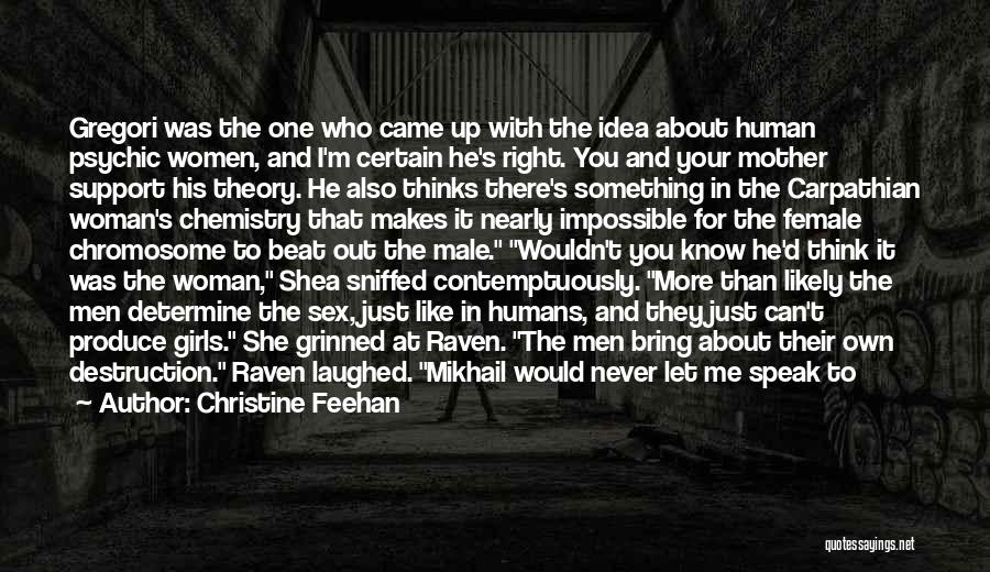 I Think She Likes Me Quotes By Christine Feehan