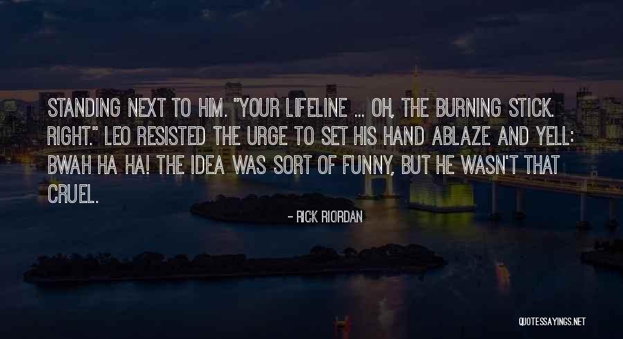 I Think This Is Sort Of Funny Quotes By Rick Riordan I Think This Is Sort Of Funny Quotes By Rick Riordan