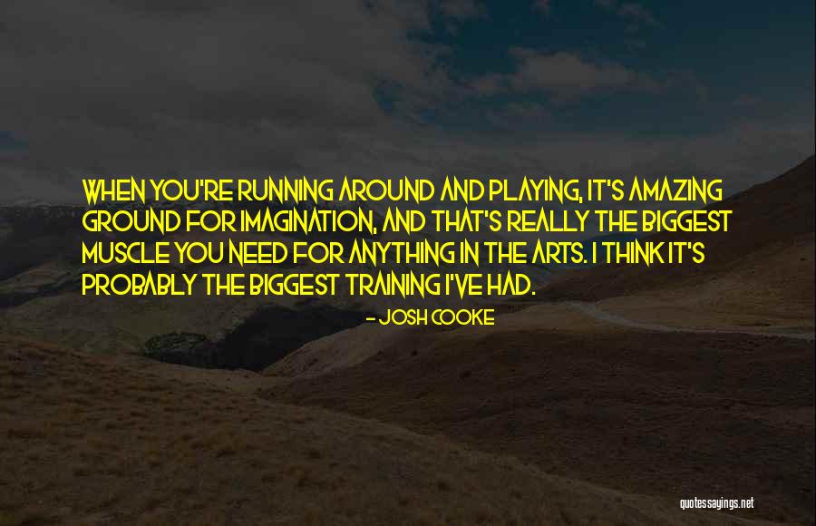 I Think You Amazing Quotes By Josh Cooke