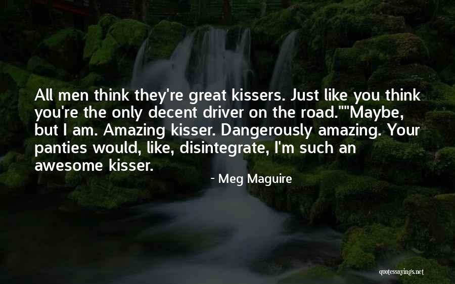 I Think You Amazing Quotes By Meg Maguire