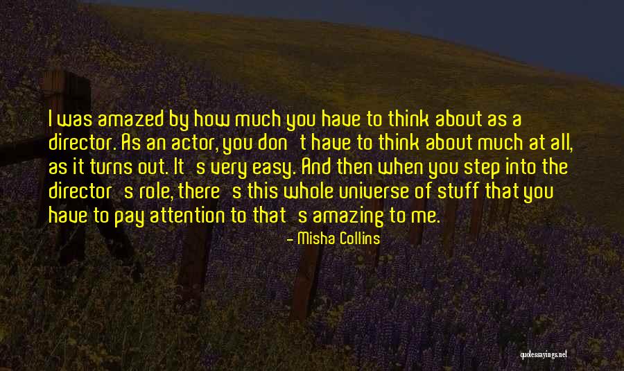 I Think You Amazing Quotes By Misha Collins