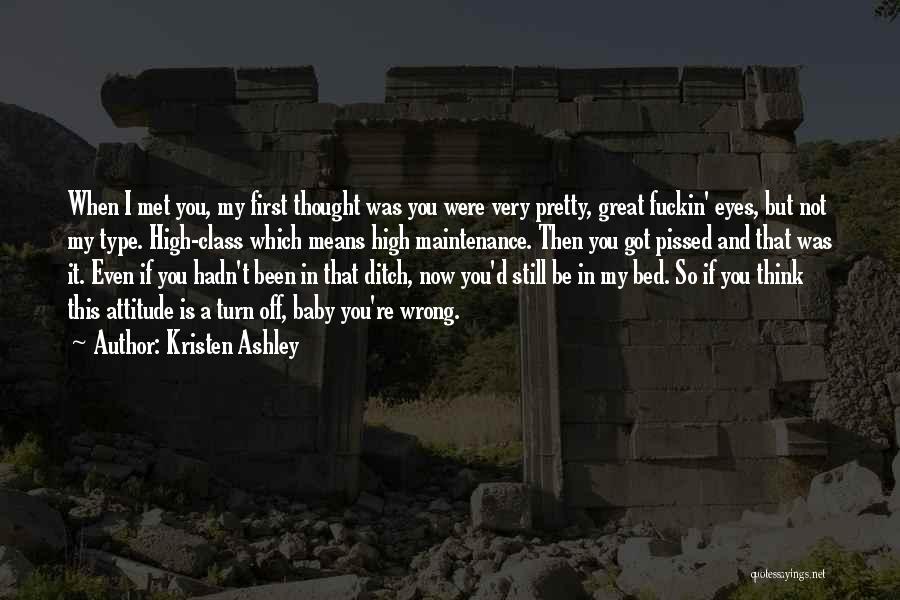 I Think You Re Great Quotes By Kristen Ashley