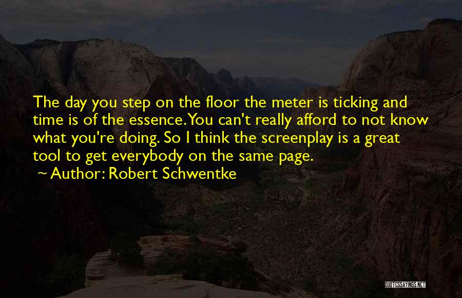 I Think You Re Great Quotes By Robert Schwentke