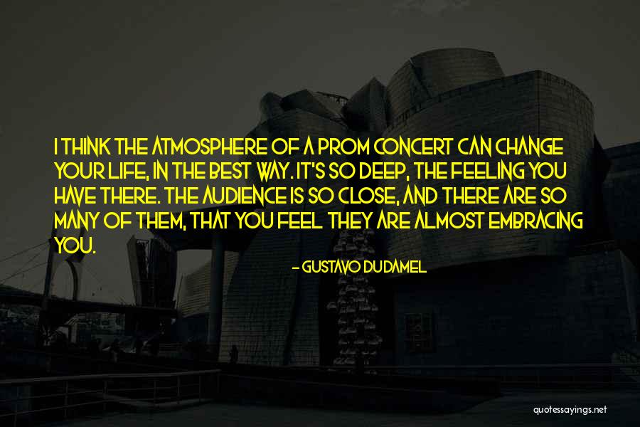 I Think Your The Best Quotes By Gustavo Dudamel I Think Your The Best Quotes By Gustavo Dudamel