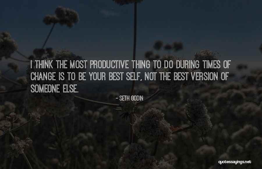 I Think Your The Best Quotes By Seth Godin I Think Your The Best Quotes By Seth Godin