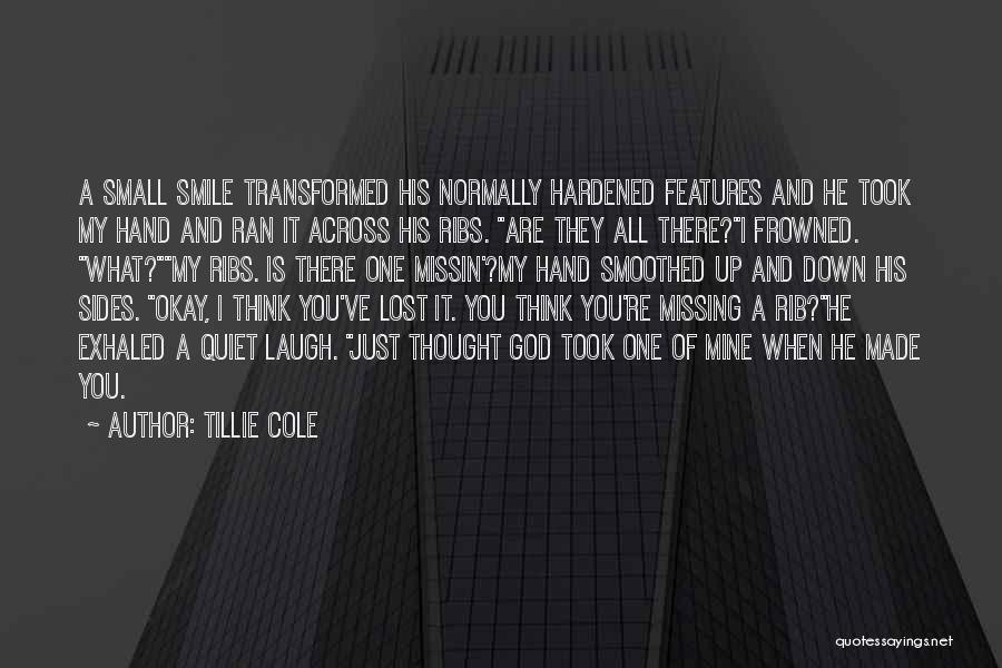 I Think You're Cute Quotes By Tillie Cole