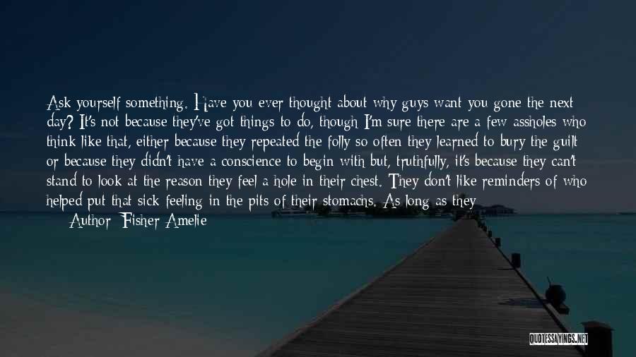 I Thought Differently Quotes By Fisher Amelie