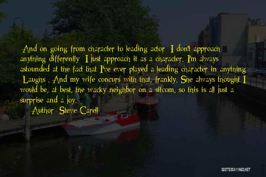 I Thought Differently Quotes By Steve Carell