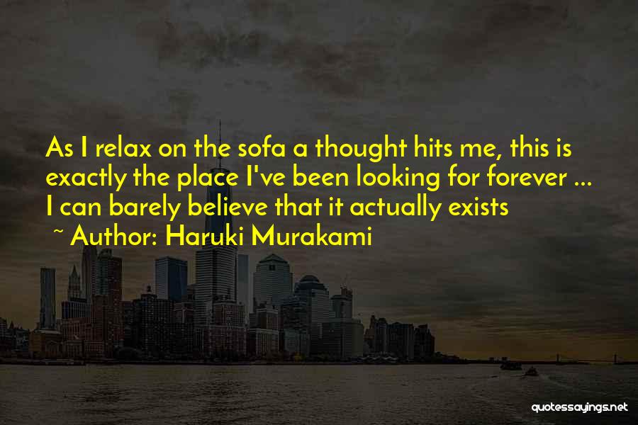 I Thought Forever Quotes By Haruki Murakami