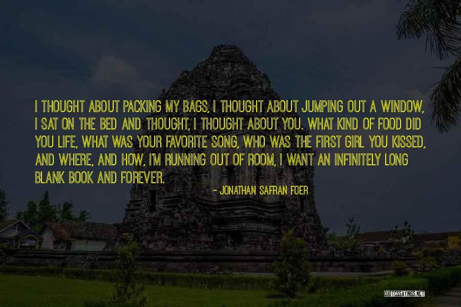 I Thought Forever Quotes By Jonathan Safran Foer