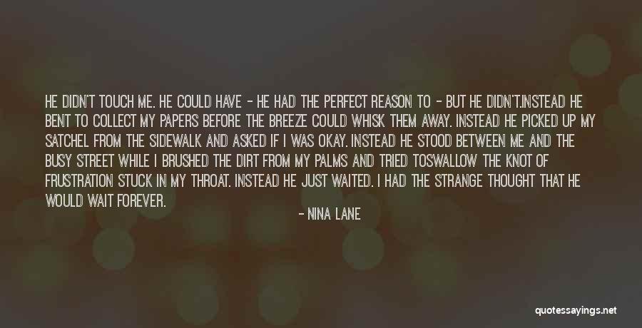 I Thought Forever Quotes By Nina Lane