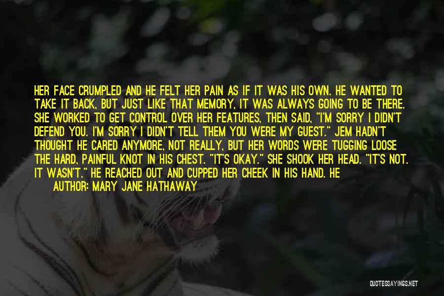 I Thought He Cared Quotes By Mary Jane Hathaway