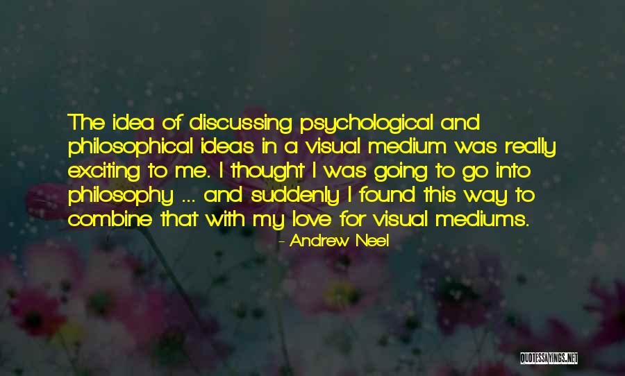 I Thought I Found Love Quotes By Andrew Neel I Thought I Found Love Quotes By Andrew Neel