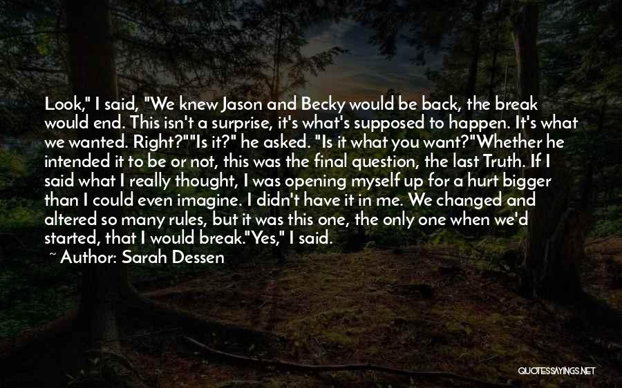 I Thought I Knew What Love Was Quotes By Sarah Dessen