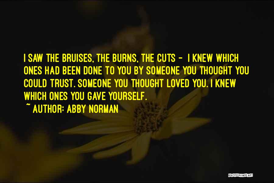 I Thought I Knew You Quotes By Abby Norman