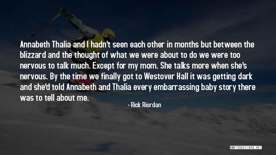 I Thought It Was Me Quotes By Rick Riordan