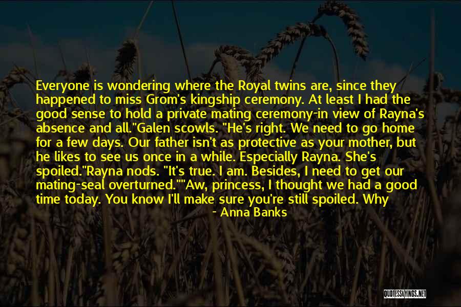 I Thought Of You Today Quotes By Anna Banks I Thought Of You Today Quotes By Anna Banks