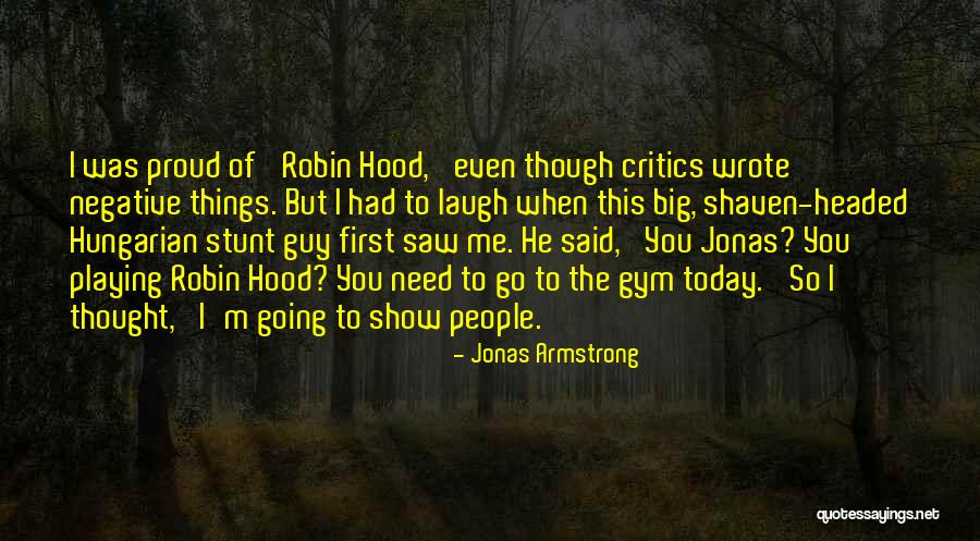 I Thought Of You Today Quotes By Jonas Armstrong I Thought Of You Today Quotes By Jonas Armstrong