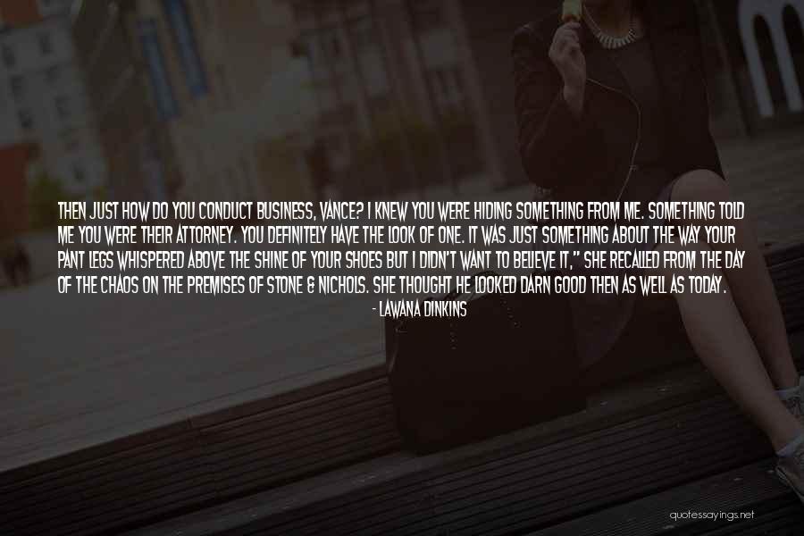 I Thought Of You Today Quotes By Lawana Dinkins I Thought Of You Today Quotes By Lawana Dinkins