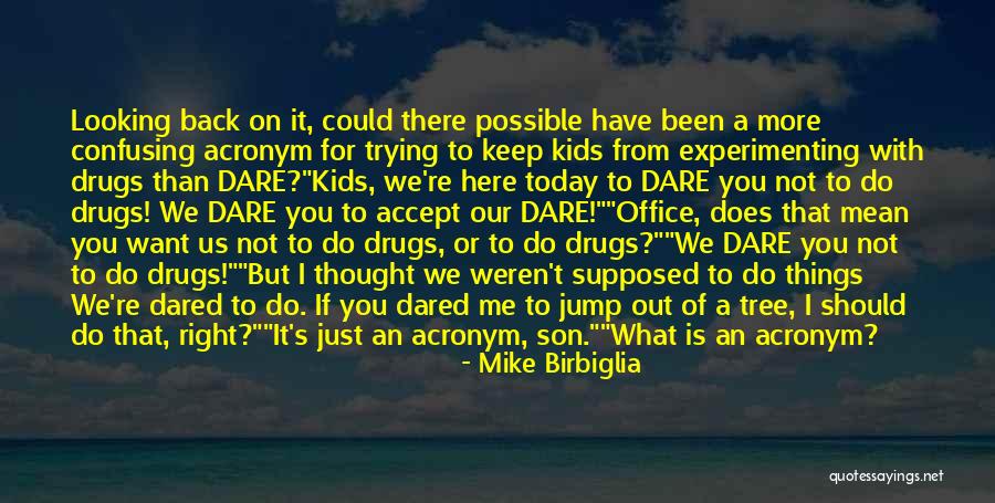I Thought Of You Today Quotes By Mike Birbiglia I Thought Of You Today Quotes By Mike Birbiglia