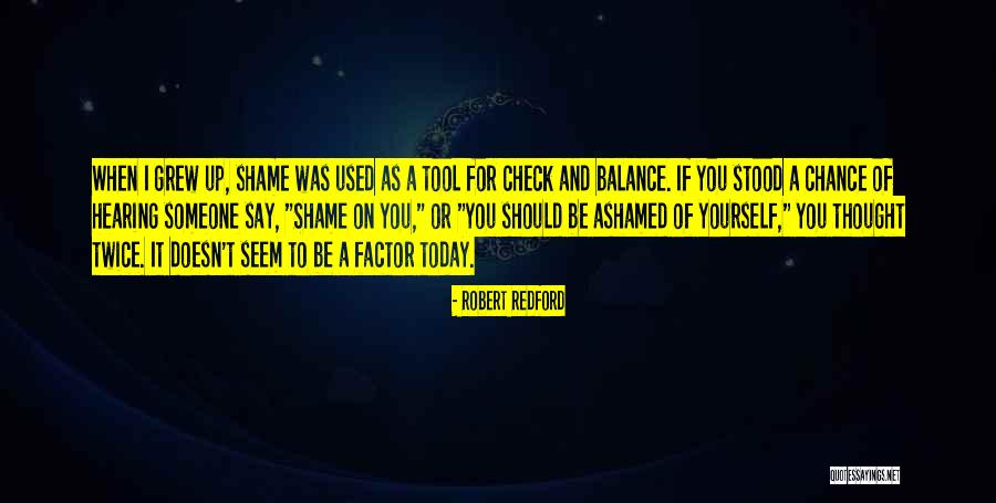 I Thought Of You Today Quotes By Robert Redford I Thought Of You Today Quotes By Robert Redford