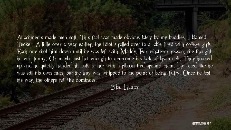 I Thought This One Was Funny Quotes By Bijou Hunter I Thought This One Was Funny Quotes By Bijou Hunter