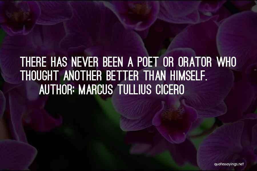 I Thought We Was Better Than That Quotes By Marcus Tullius Cicero