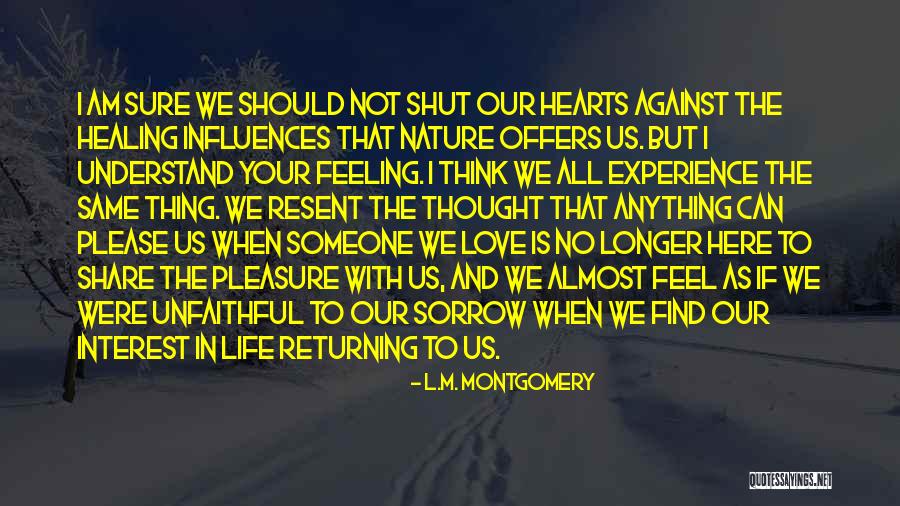 I Thought We Were In Love Quotes By L.M. Montgomery