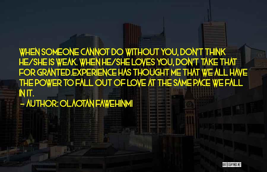 I Thought We Were In Love Quotes By Olaotan Fawehinmi