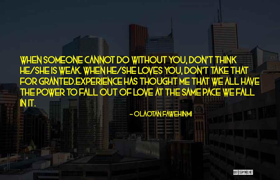 I Thought We Were In Love Quotes By Olaotan Fawehinmi I Thought We Were In Love Quotes By Olaotan Fawehinmi