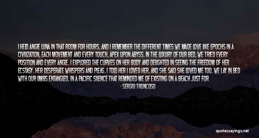 I Thought We Were In Love Quotes By Sergio Troncoso I Thought We Were In Love Quotes By Sergio Troncoso
