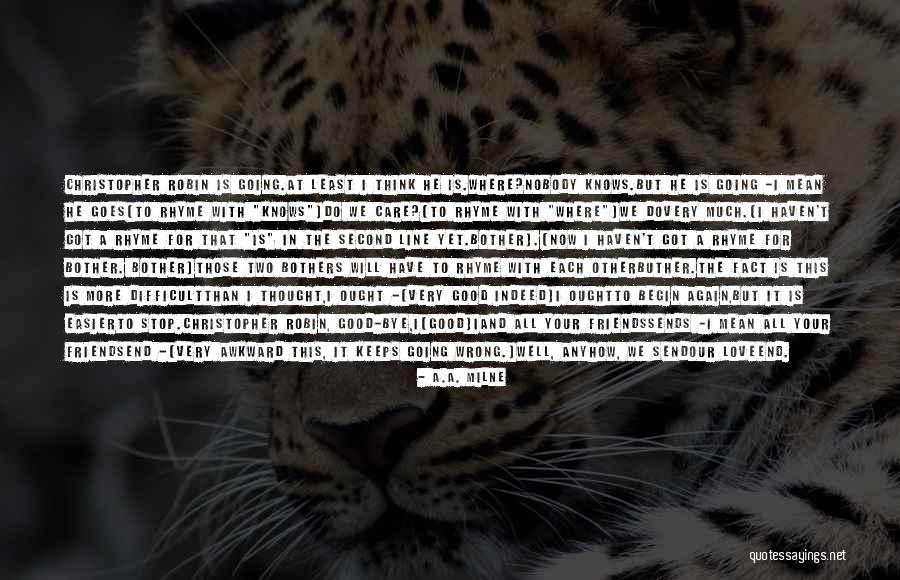 I Thought Wrong Love Quotes By A.A. Milne I Thought Wrong Love Quotes By A.A. Milne