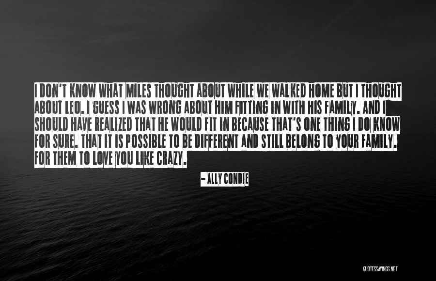 I Thought Wrong Love Quotes By Ally Condie I Thought Wrong Love Quotes By Ally Condie