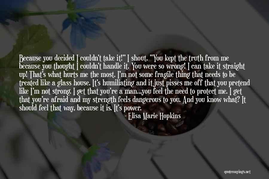 I Thought Wrong Love Quotes By Elisa Marie Hopkins I Thought Wrong Love Quotes By Elisa Marie Hopkins
