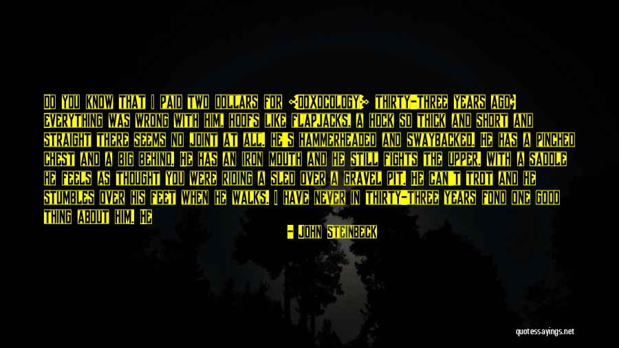 I Thought Wrong Love Quotes By John Steinbeck I Thought Wrong Love Quotes By John Steinbeck