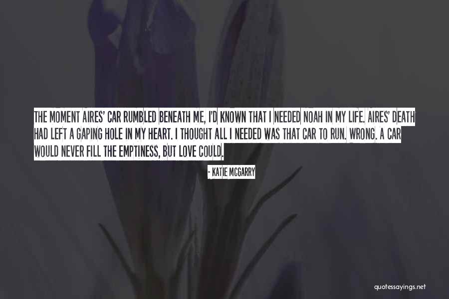 I Thought Wrong Love Quotes By Katie McGarry I Thought Wrong Love Quotes By Katie McGarry